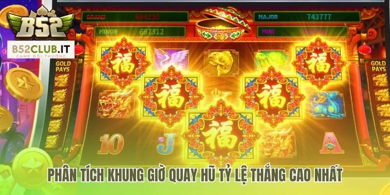 Cách Nổ Hũ Thắng Lớn | Kinh Nghiệm Săn Jackpot Mới Nhất 2 Cách nổ hũ thắng lớn bắt đầu từ khung giờ quay hũ
